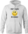 funny don't worry be happy parody hoodie men's white 