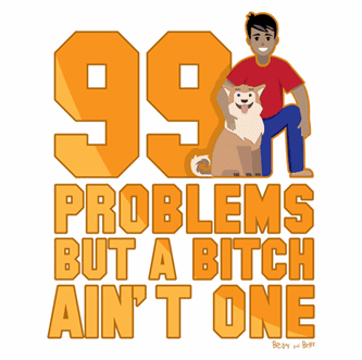 99 Problems Funny Dog T-Shirt logo white 