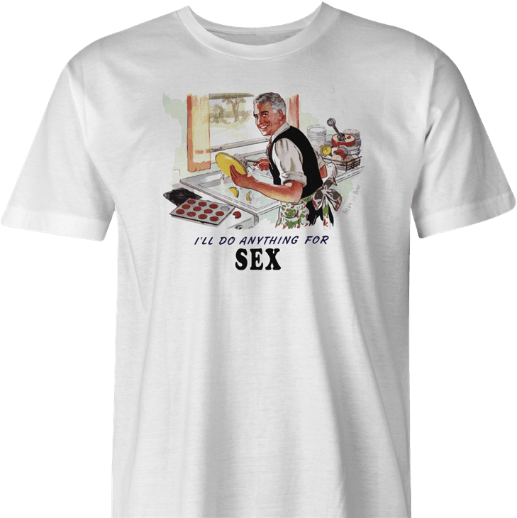 Funny sexist Anything For Sex White Men's T-Shirt 