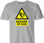 Funny Beware of God Warning Sign Parody Men's T-Shirt