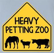 Funny Heavy Petting Zoo Warning Sign Light Blue T-Shirt