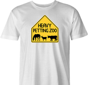 Funny Heavy Petting Zoo Warning Sign White Men's T-Shirt