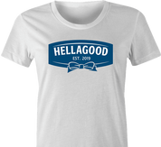funny Hellmans mayonaisse Hellagood t-shirt white women's