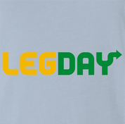 Funny Never Skip Leg Day Weightlifting Light Blue T-Shirt