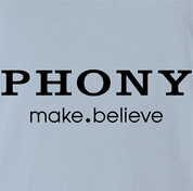 Funny Big Fat Phony Light Blue T-Shirt