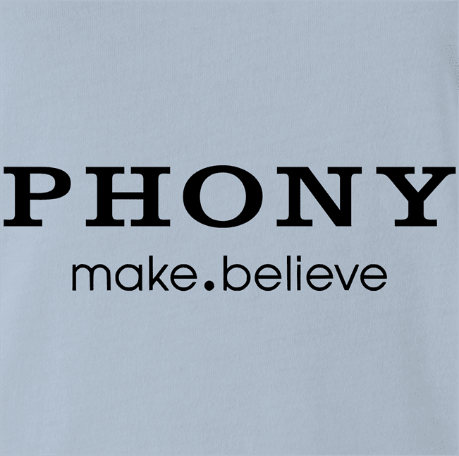 Funny Big Fat Phony Light Blue T-Shirt