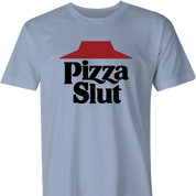 funny pizza slut - i love pizza men's light blue t-shirt