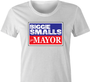 funny biggie smalls for mayor vote notrious big white women's t-shirt