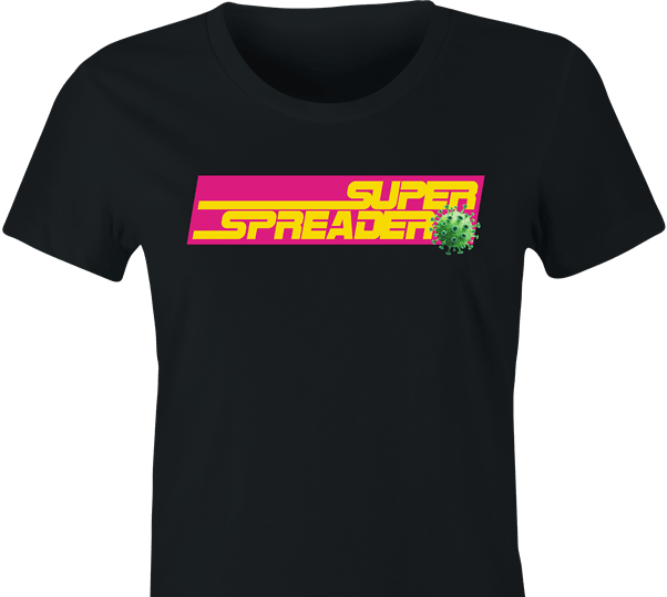 Funny Covid super spreader / Super Soaker  Parody Women's Black