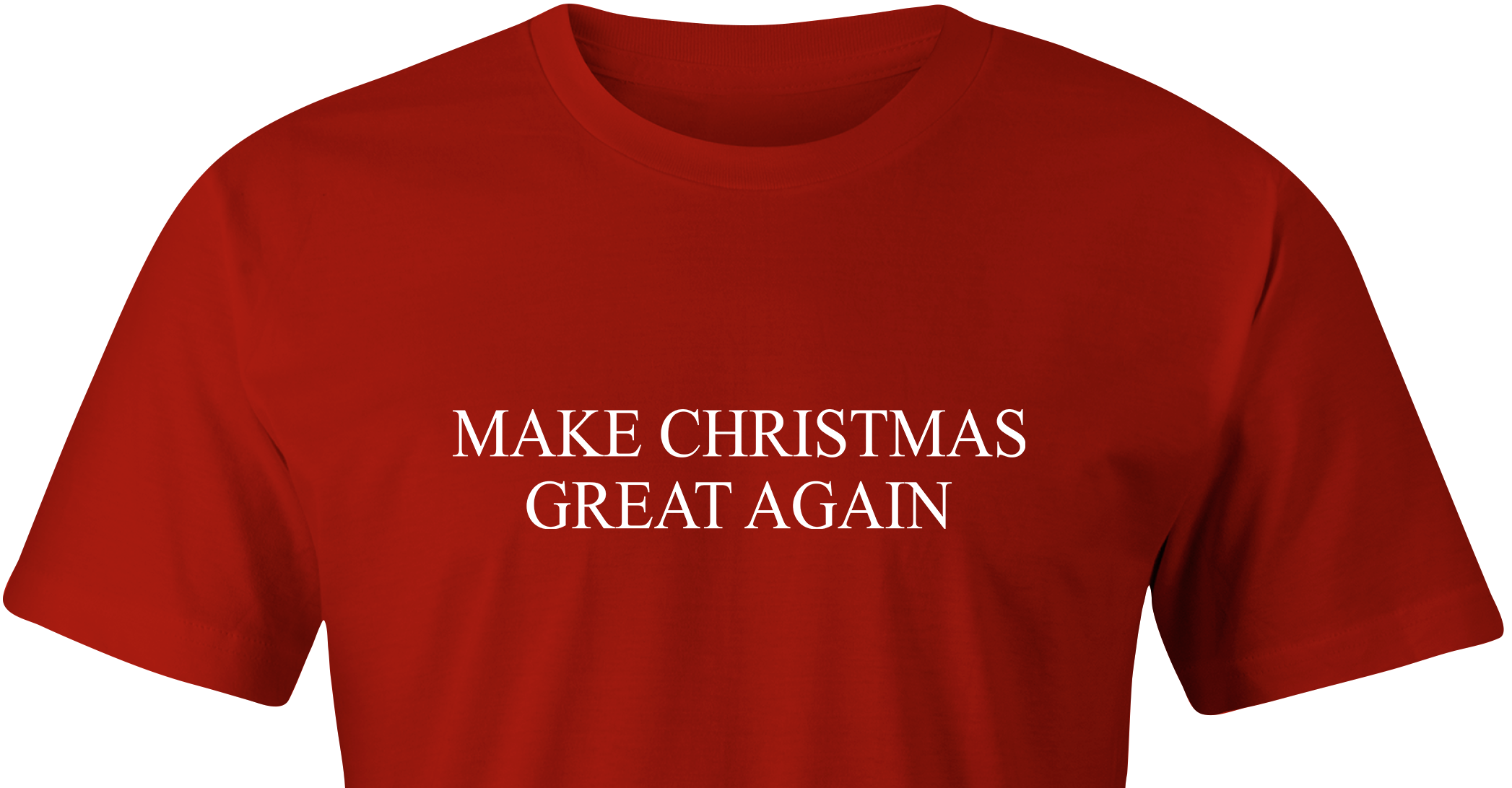 The BBT Make Christmas Great Again T-Shirt: Because Why Not?