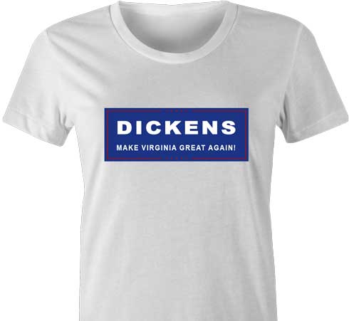 Elevate your political wardrobe with our exclusive campaign shirt featuring the visionary Mayor Dickens, hailed as a fearless leader in The Virgin League. - Womens White Shirt