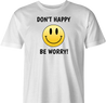 funny don't worry be happy parody t-shirt men's white 
