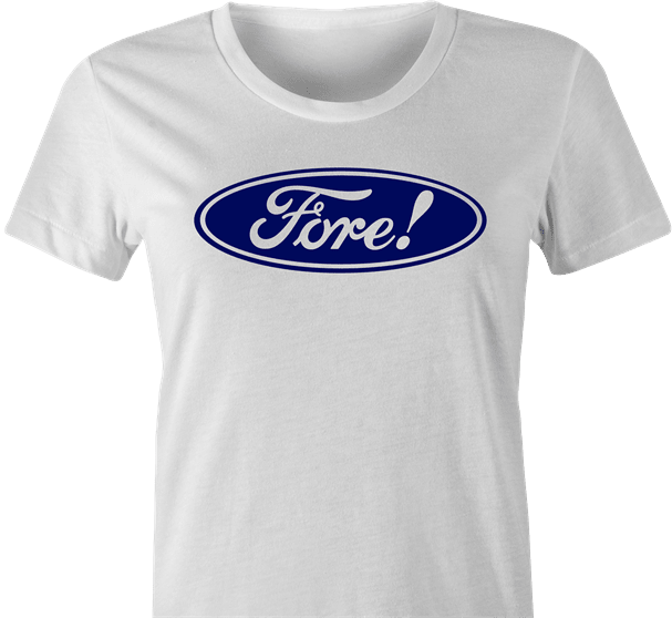  Fore golf parody t-shirt women's white 