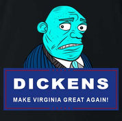 Join Mayor Dickens in his quest to Make Virginia Great Again! Together, we can create a sexier future for our beloved Virgins. Find the fun in being part of something bigger and let the Mayor lead you to riches! - Mens Black Shirt