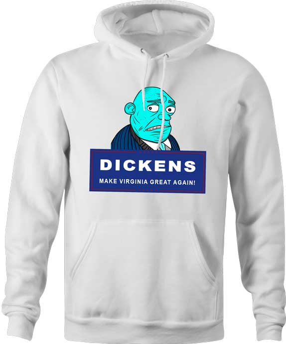 Join Mayor Dickens in his quest to Make Virginia Great Again! Together, we can create a sexier future for our beloved Virgins. Find the fun in being part of something bigger and let the Mayor lead you to riches! - White Hoodie
