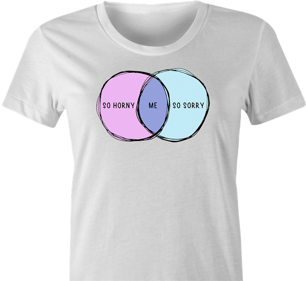 funny me so horny t-shirt women's white 
