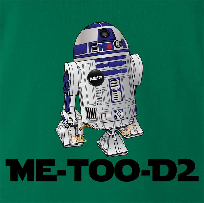 Hilarious R2D2 #MeToo T-Shirt – Big Bad Tees