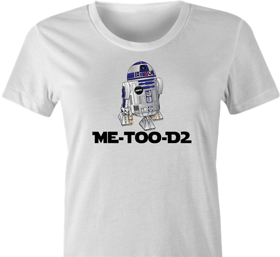funny #MeToo R2D2 mashup t-shirt women's white