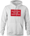 funny shoplifters will be prostituted hoodie men's white 