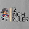 funny napoleon bonaparte 12 inch ruler- play on words ash shirt