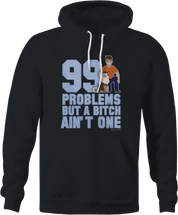 99 Problems Funny Dog T-Shirt Funny Dog Hoodie Black