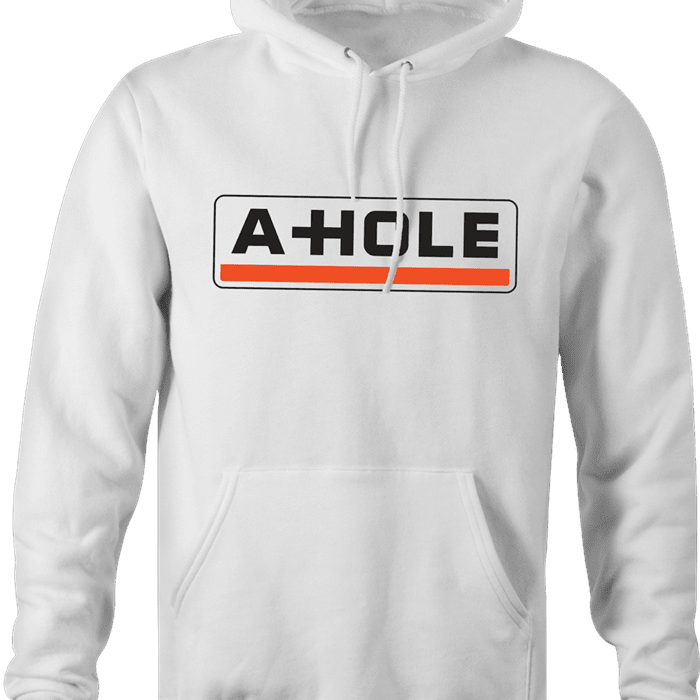 Funny asshole moving day hoodie white men's