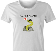 funny That's Amore Play On Word That's A Moray Eel white women's t-shirt