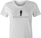 funny Bitch Parody white women's t-shirt