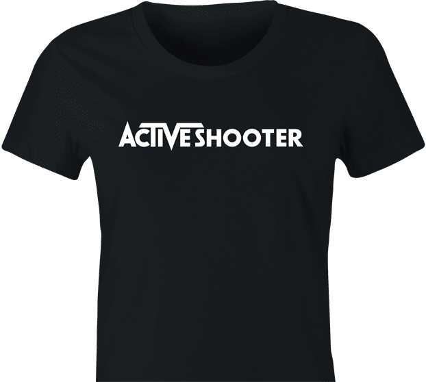 Funny Active Shooter Parody Women's black
