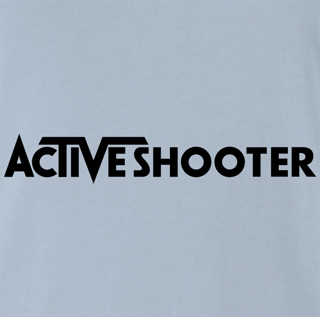 Funny Active Shooter Parody Light Blue T-Shirt