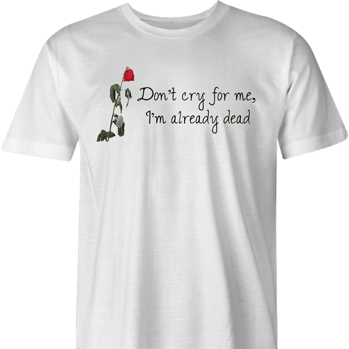funny barney gumble don't cry for me men's white t-shirt