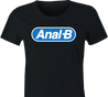 funny anal b women's black parody t-shirt 
