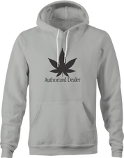 funny Weed Dealer - Authorized Dealer Parody t-shirt Ash Grey hoodie