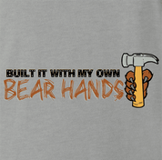 funny My own bear hands play on words parody ash grey t-shirt