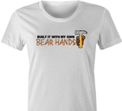 funny My own bear hands play on words parody white women's t-shirt