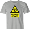 Funny Beware of God Warning Sign Parody Men's T-Shirt