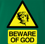 Funny Beware of God Warning Sign Parody Green T-Shirt
