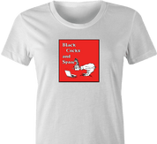 Funny NSFW black cocks and spam white women's t-shirt