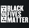 Funny poker black fives matter black t-shirt