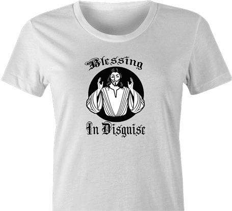 funny religion blessing in disguise t-shirt white women's