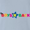 Funny The Boys Are Back - Friend Reunion Light Blue T-Shirt