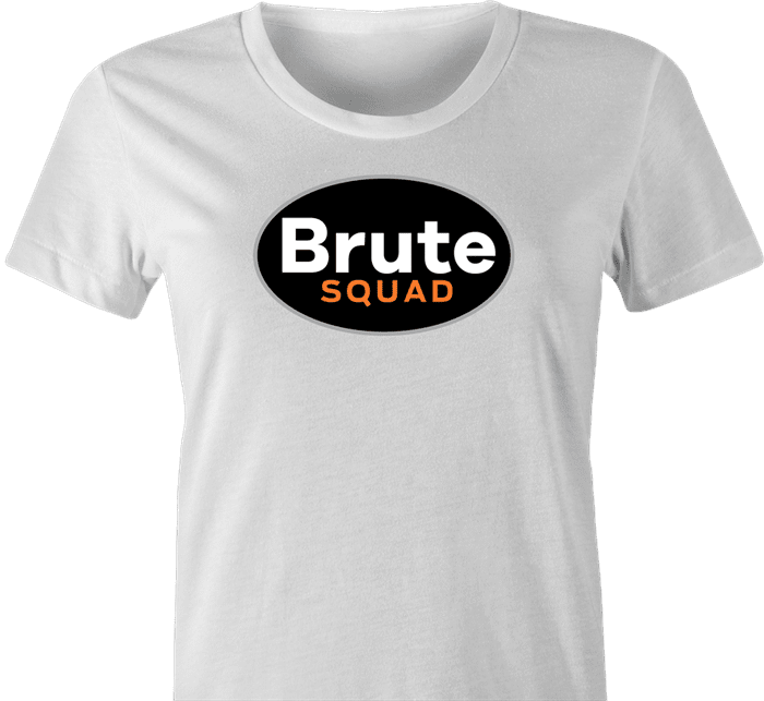 Funny Princess Bride Brute Squad t-shirt white women's 