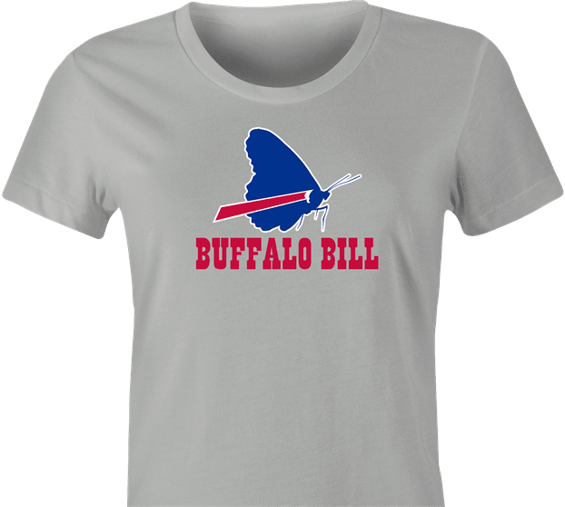 funny Buffalo Bill Silence of the Lambs pro football Mashup women's t-shirt
