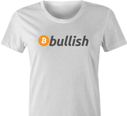 Funny Cryptocurrency Bitcoin - BTC bullish women's t-shirt 