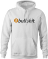 Funny BTC Bitcoin Bullshit hoodie
