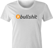 Funny BTC Bitcoin Bullshit t-shirt