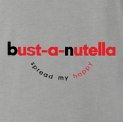 Funny Sexy bust-a-nut ash men's t-shirt 