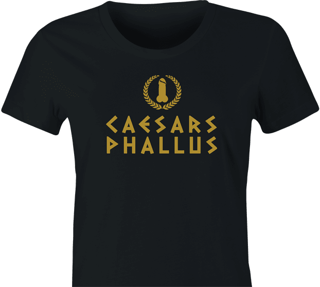 Funny Caesars Phallus Las Vegas Casino Penis Reference women's black T-Shirt