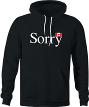 funny Canadian Sorry Canada black hoodie