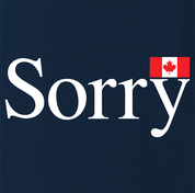 funny Canadian Sorry Canada Navy t-shirt